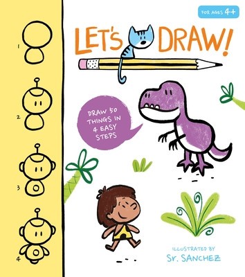 Let&amp;#039;s Draw!: Draw 50 Things in 4 Easy Steps foto