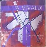 Disc vinil, LP. Concerti Grossi Op. 3-Vivaldi, Orchestra de camera Pro Musica a conservatorului &laquo;G. Dima&raquo; din