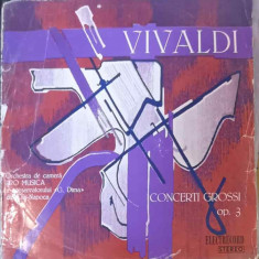 Disc vinil, LP. Concerti Grossi Op. 3-Vivaldi, Orchestra de camera Pro Musica a conservatorului «G. Dima» din