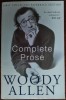 WOODY ALLEN - COMPLETE PROSE: WITHOUT FEATHERS/GETTING EVEN/SIDE EFFECTS (1998)