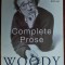 WOODY ALLEN - COMPLETE PROSE: WITHOUT FEATHERS/GETTING EVEN/SIDE EFFECTS (1998)