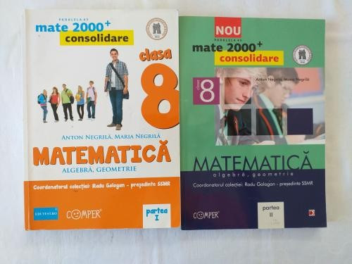 Mate 2000 consolidare - Algebra Geometrie - Clasa a VIII-a - Partea 1 si 2