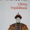 ULTIMA IMPARATEASA-ANCHEE MIN-275809