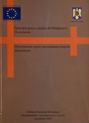 Episcopia greco-catolica de Munkacevo. Documente foto