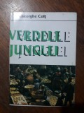 Verdele junglei - Gheorghe Colt, vanatoare, autograf / R2P3F, Alta editura