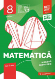 Matematica Algebra geometrie Clasa a VIII-a Initiere Partea a I-a - 2022-2023