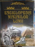 Enciclopedia Minunilor Lumii - Colectiv, Editura Roossa, 2012, Coperta Cartonata, 254 Pagini, Istorie, Limba Romana