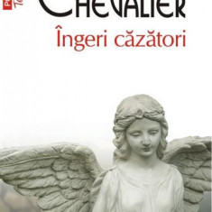 Îngeri căzători - Paperback brosat - Tracy Chevalier - Polirom