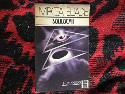 h4a Solilocvii - Mircea Eliade foto