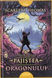 Scarlett Thomas - Pajistea Dragonului (Cutremurul Mondial 1)
