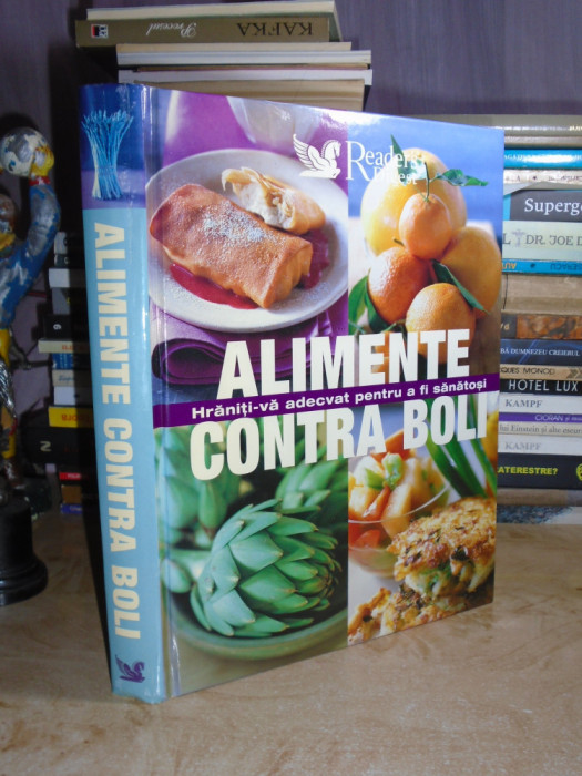 ALIMENTE CONTRA BOLI , READER&#039;S DIGEST , 2008