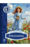 Pollyanna - Eleanor H. Porter