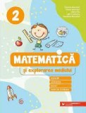 Matematica si explorarea mediului. Exercitii, probleme, jocuri, teste de evaluare. Clasa a II-a