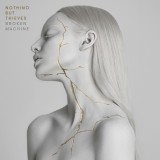 Broken Machine | Nothing but Thieves