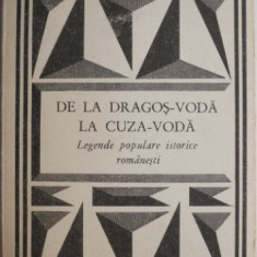 De la Dragos-Voda la Cuza-Voda (Legende populare istorice romanesti)