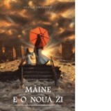 Maine e o noua zi - Lucian Cristescu