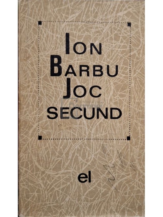 Ion Barbu - Joc secund (Editia: 1966)