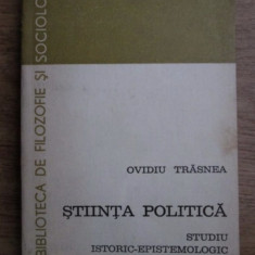 Stiinta politica Studiu istoric-epistemologic Ovidiu Trasnea