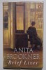 Anita Brookner - Brief Lives
