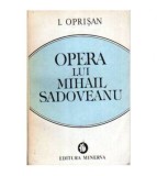 I. Oprisan - Opera lui Mihail Sadoveanu - 105821