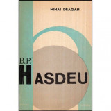 Mihai Dragan - B.P. Hasdeu - 118788