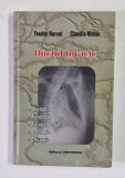 DUCTUL TORACIC de TEODOR HORVAT si CLAUDIU NISTOR , 2007 , * MINIMA UZURA