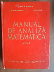 Manual de analiza mateatica vol 1 - N. Dinculeanu, S. Marcus foto