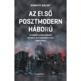Az első posztmodern h&aacute;bor&uacute; II. - Az orosz-ukr&aacute;n h&aacute;bor&uacute; katonai, biztons&aacute;gpolitikai tanuls&aacute;gai - Somkuti B&aacute;lint