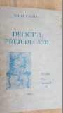 Delictul prejudecatii- Mihai Pauliuc