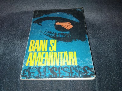BANI SI AMENINTARI foto