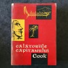 Calatoriile Capitanului Cook, Editura Stiintifica 1959, Roman, 543 Pagini