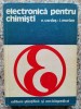 Electronica Pentru Chimisti - E. Cordos, I. Marian (1978) - Stiintifica si Enciclopedica - Carte Tehnica Romana