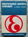 Electronica Pentru Chimisti - E. Cordos, I. Marian (1978) - Stiintifica si Enciclopedica - Carte Tehnica Romana