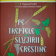 TEOCTIST PATRIARHUL BOR - PE TREPTELE SLUJIRII CRESTINE - VOL. XIV {2004}