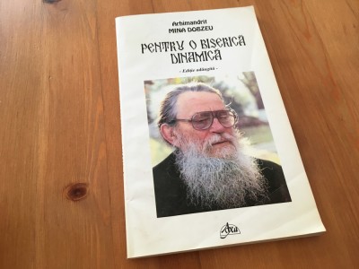 ARHIMANDRIT MINA DOBZEU, PENTRU O BISERICA DINAMICA- EDITIE ADAUGITA foto
