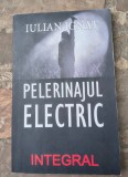 Pelerinajul electric-Iulian Ignat
