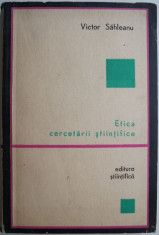 Etica cercetarii stiintifice ? Victor Sahleanu foto