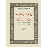 Magyar sz&oacute;t&aacute;r gy&ouml;k&eacute;rrenddel &eacute;s de&aacute;kozattal - M&aacute;sodik r&eacute;sz - Kresznerics Ferencz