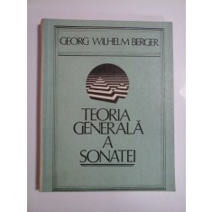 TEORIA GENERALA A SONATEI - Georg Wilhelm BERGER