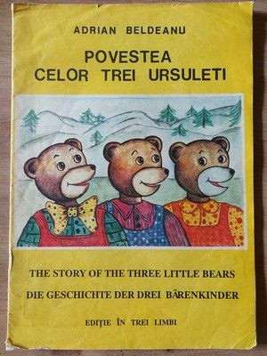 Povestea celor trei ursuleti- Adrian Beldeanu
