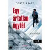 Egy &aacute;rtatlan &uuml;gyf&eacute;l - Joe Dillard 1. - Scott Pratt