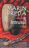 Cumpara ieftin Intrusul/Marin Preda