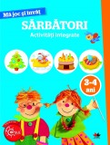 Ma joc si invat. Sarbatori. 3-4 ani |