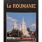 Mihai E. Serban - La Roumanie (semnata) (Editia: 1994)