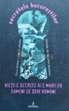 Vietile secrete ale marilor oameni de stat romani - 2017 - Dan Silviu Boerescu (I154), Integral