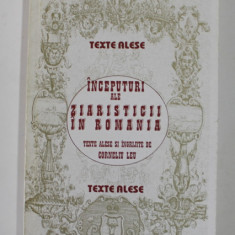 INCEPUTURILE ZIARISTICEI NOASTRE , TEXTE ALESE 1789 - 1795 de ILARIE CHENDI , 1900