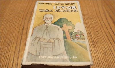 PRINCIPESA MARTHA BIBESCU - ISVOR Tara Salciilor - Mihai Sadoveanu (prefata) - Editura Adevarul, 1923, 406 p.; coperta originala foto