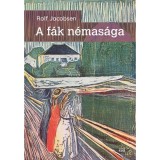 A f&aacute;k n&eacute;mas&aacute;ga - Rolf Jacobsen