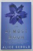 THE ALMOST MOON by ALICE SEBOLD , 2008