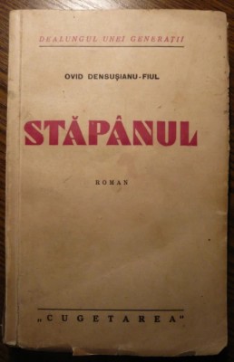 Ovid Densusianu-Fiul - Stapanul foto